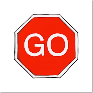 Red means Go Posters and Art